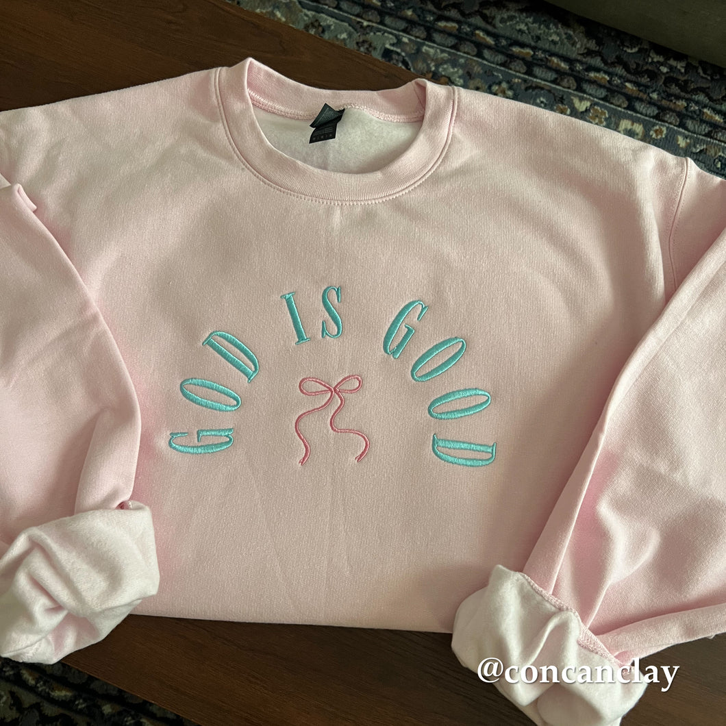 God Is Good Pink Embroidered Sweatshirt