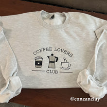 Load image into Gallery viewer, Coffee Lovers Club Embroidered Sweatshirt
